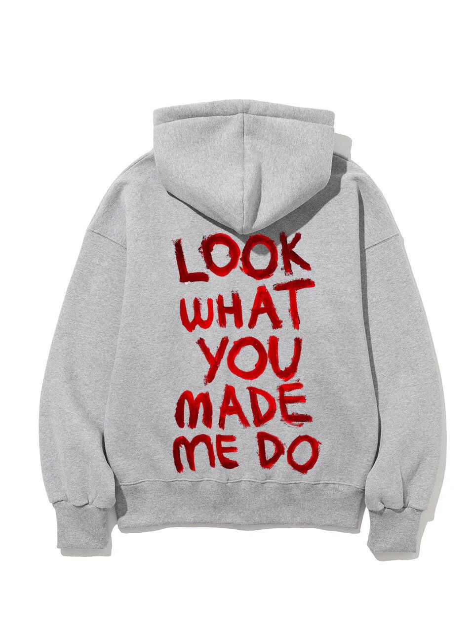 LOOK WHAT YOU MADE ME DO