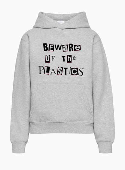 Beware Of The Plastics