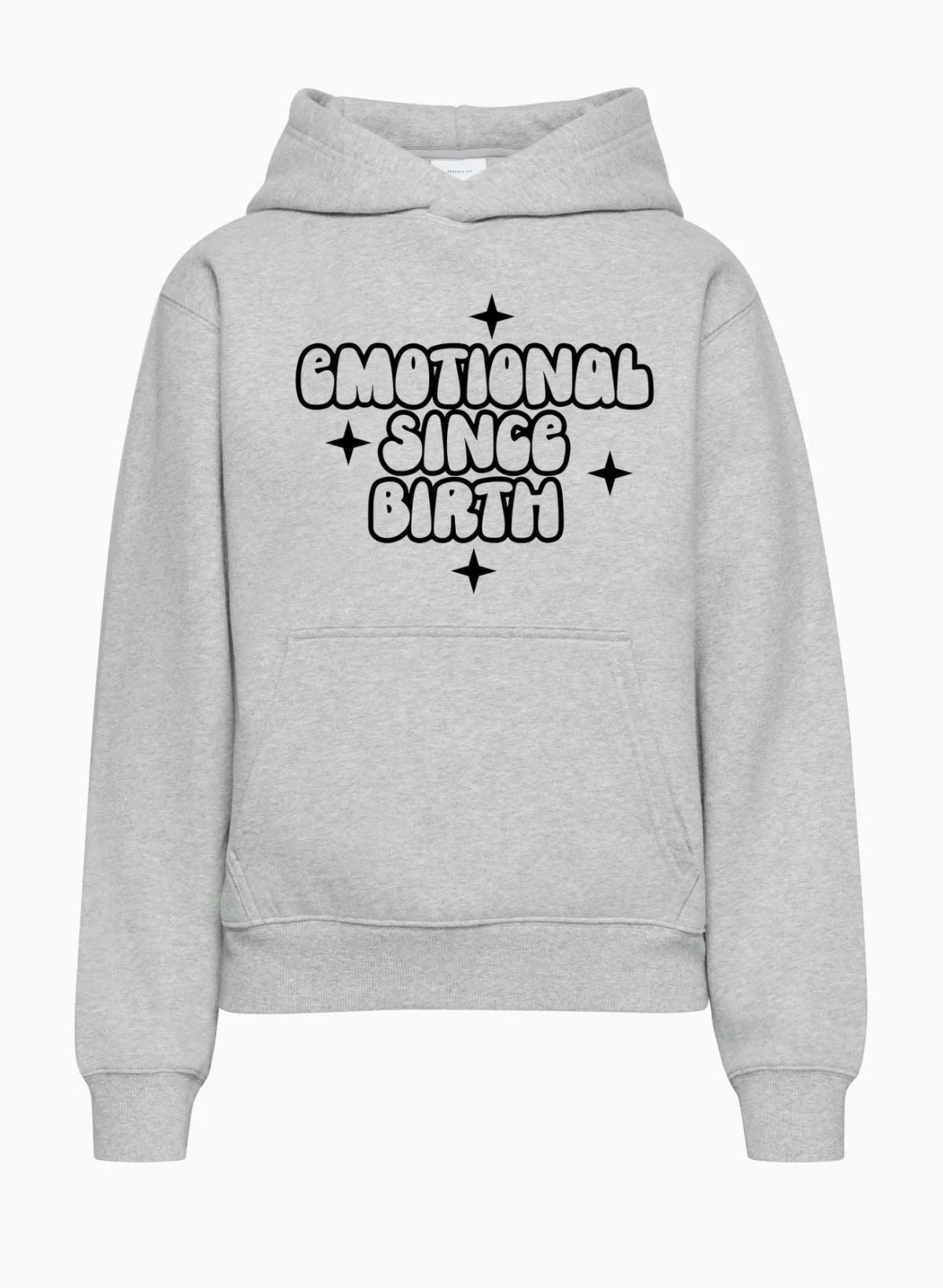 Emotional Since Birth