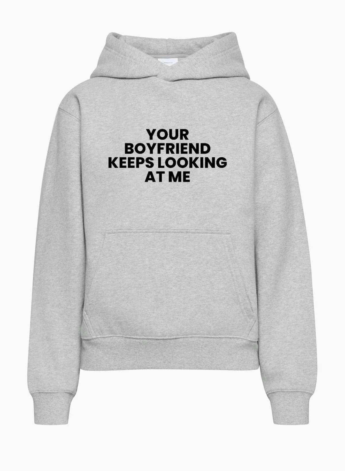 Your Boyfriend Keeps Looking At Me