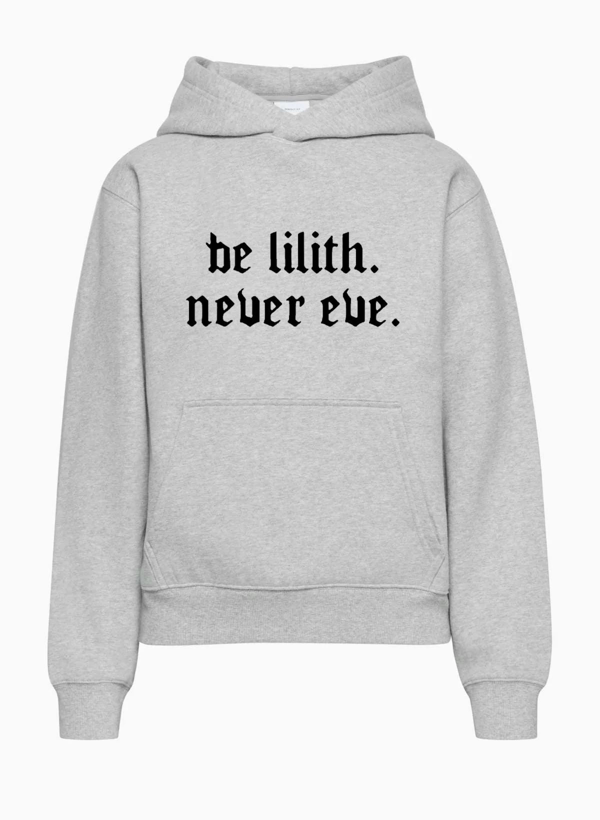 Be Lilith Never Eve