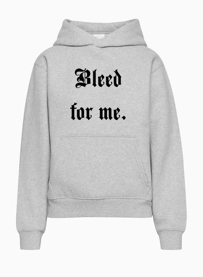 Bleed for Me