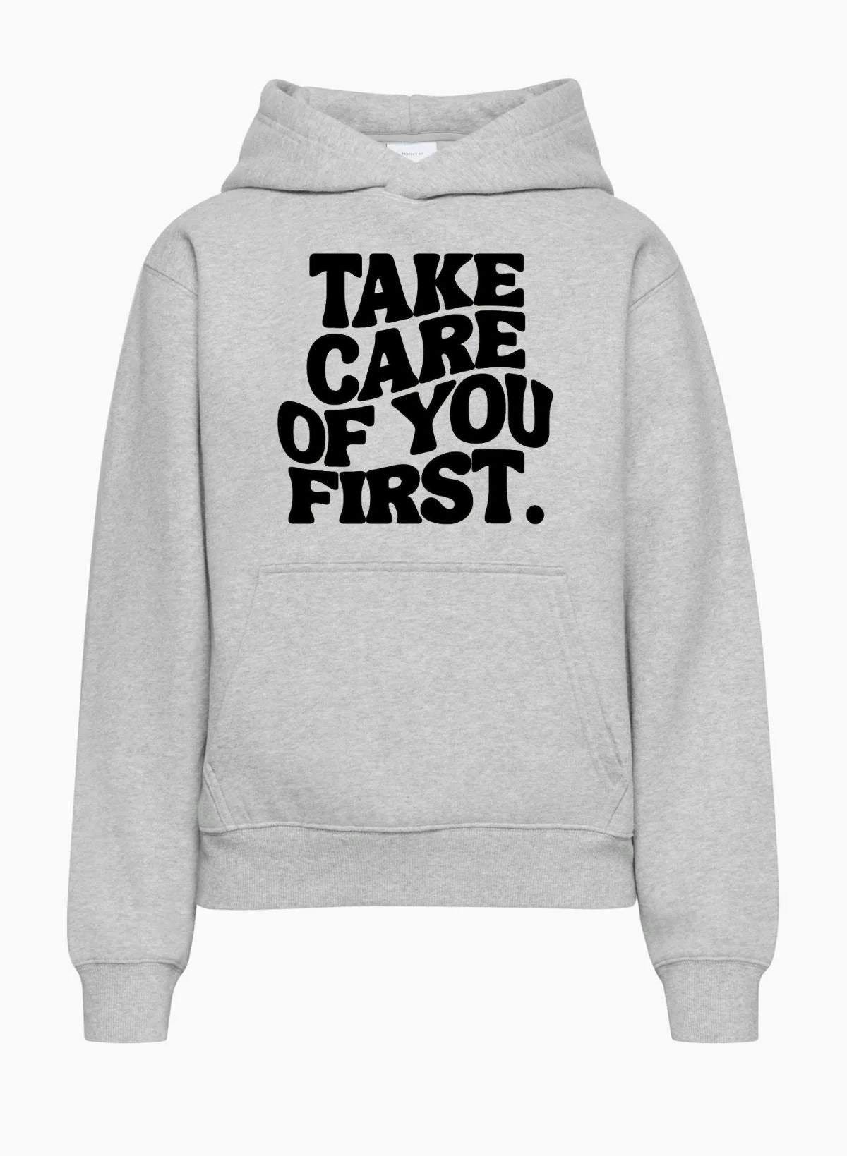 Take Care Of You First