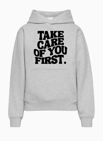 Take Care Of You First