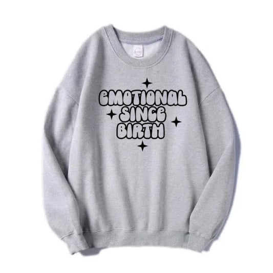 Emotional Since Birth