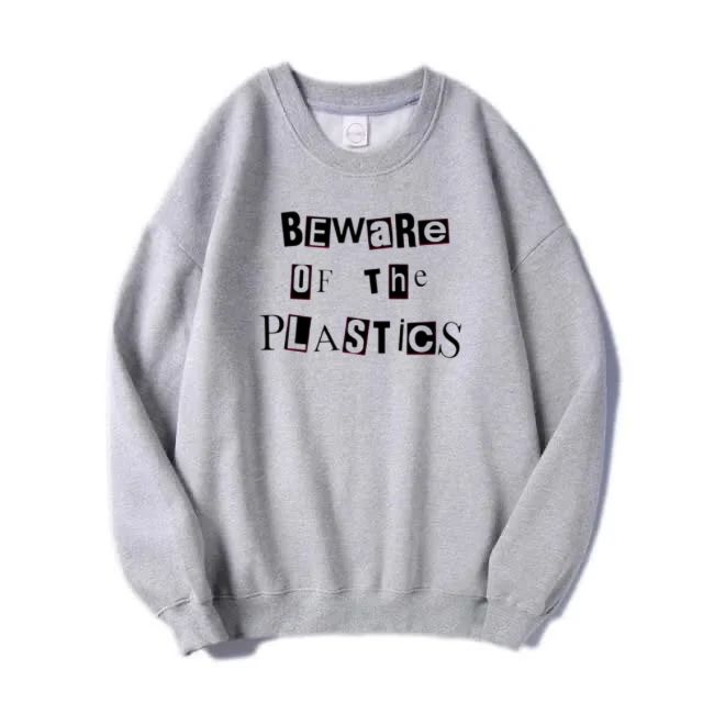 Beware Of The Plastics