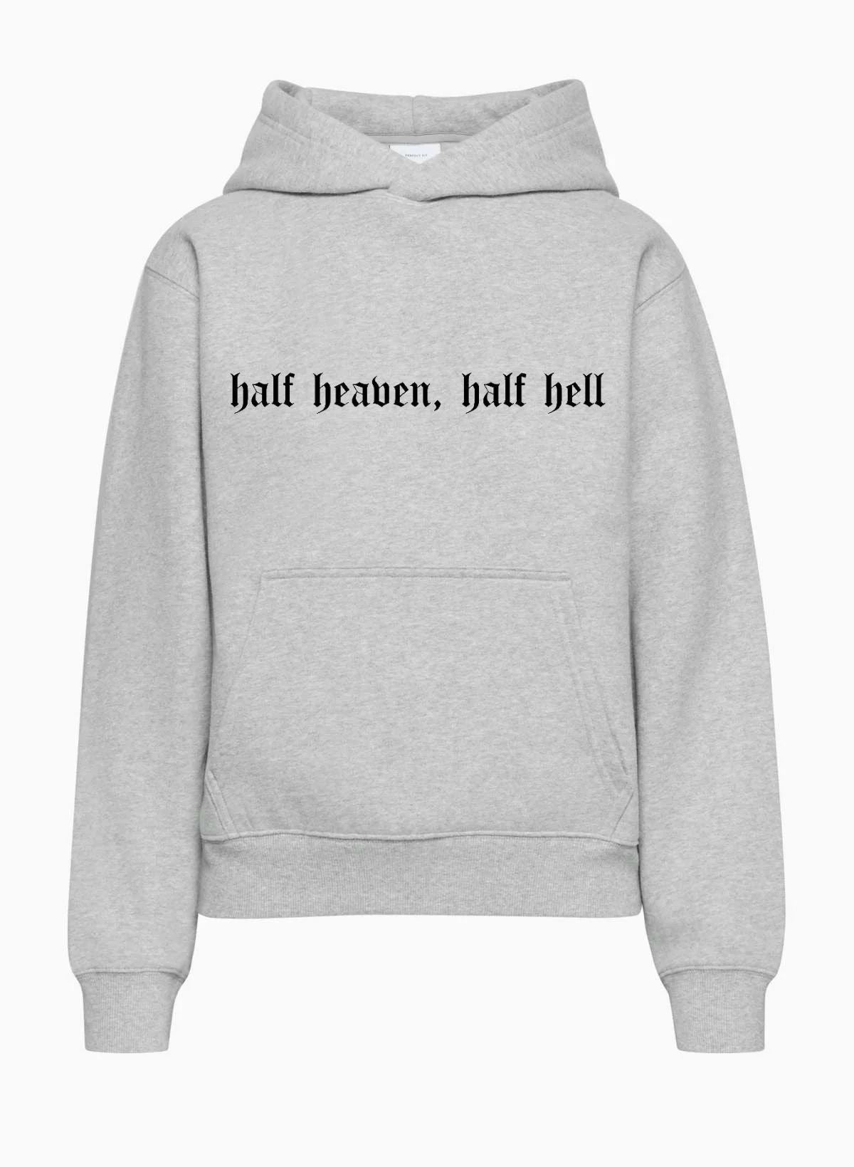 Half Heaven, Half Hell