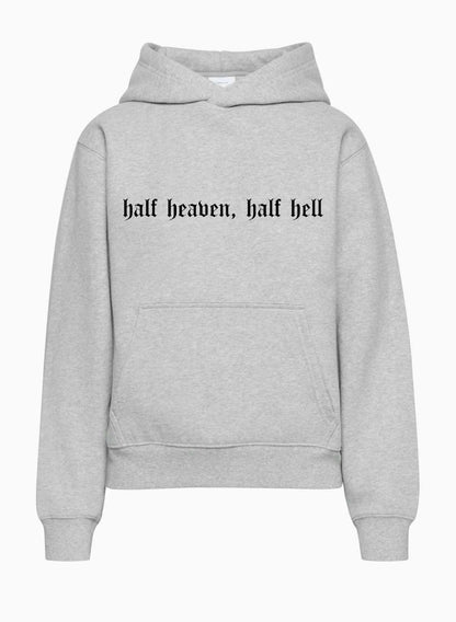 Half Heaven, Half Hell