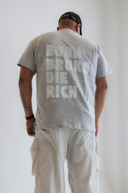 Born Broke Die Rich