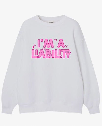 I'm A Liability