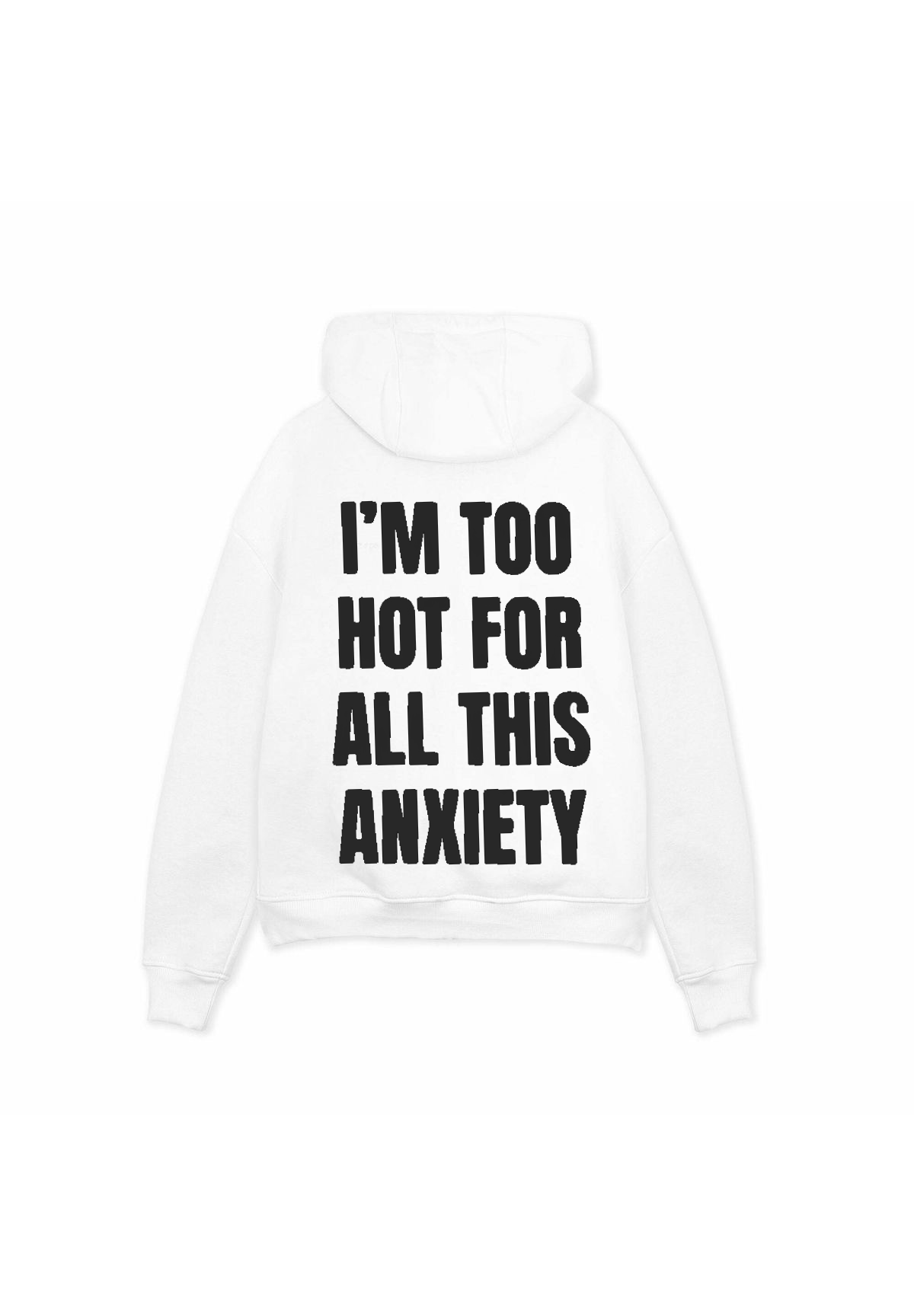 I'm Too Hot For All This Anxiety