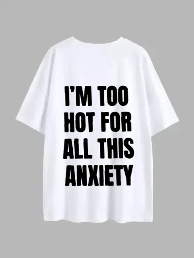 I'm Too Hot For All This Anxiety