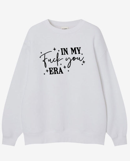 In My F*ck You Era