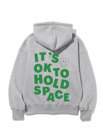 It's Ok To Hold Space