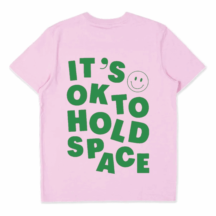 It's Ok To Hold Space