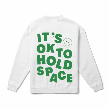 It's Ok To Hold Space