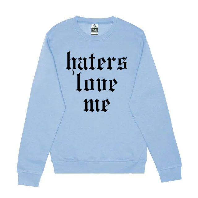 Haters Love Me