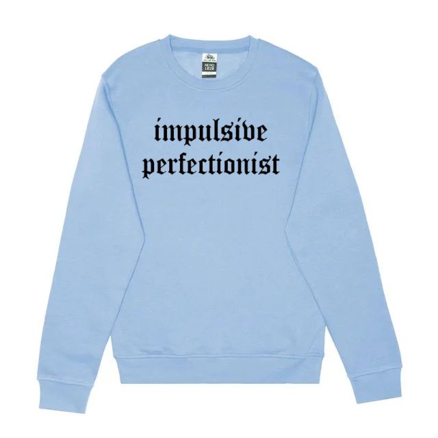 Impulsive Perfectionist