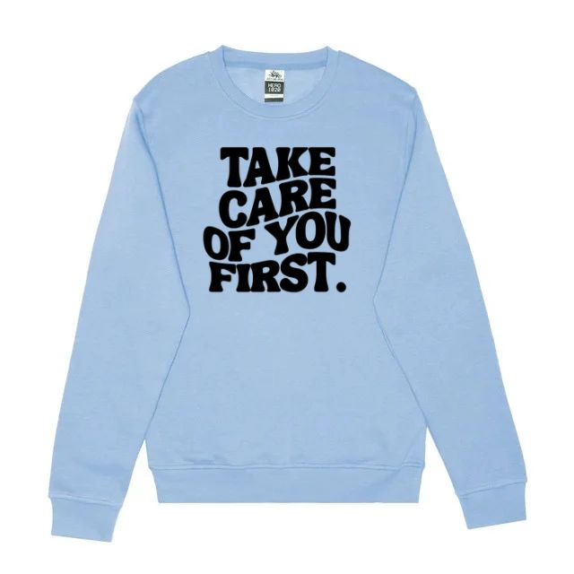 Take Care Of You First