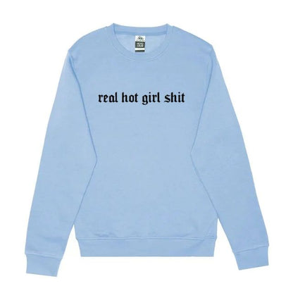 Real Hot Girl Shit