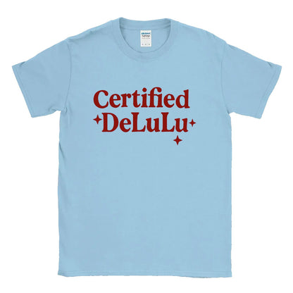 Certified Delulu