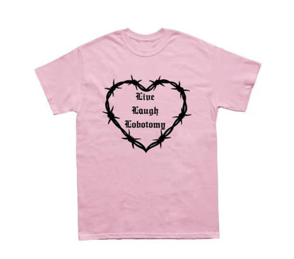 Live Laugh Lobotomy