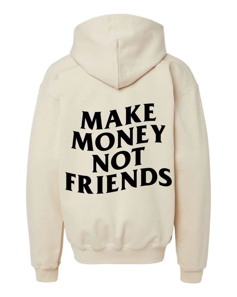 Make Money Not Friends