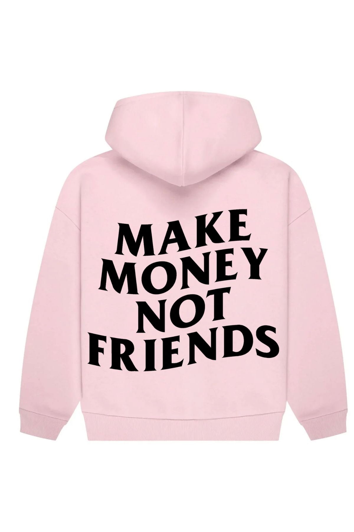 Make Money Not Friends