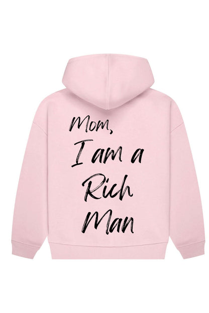 Mom, I am a rich man