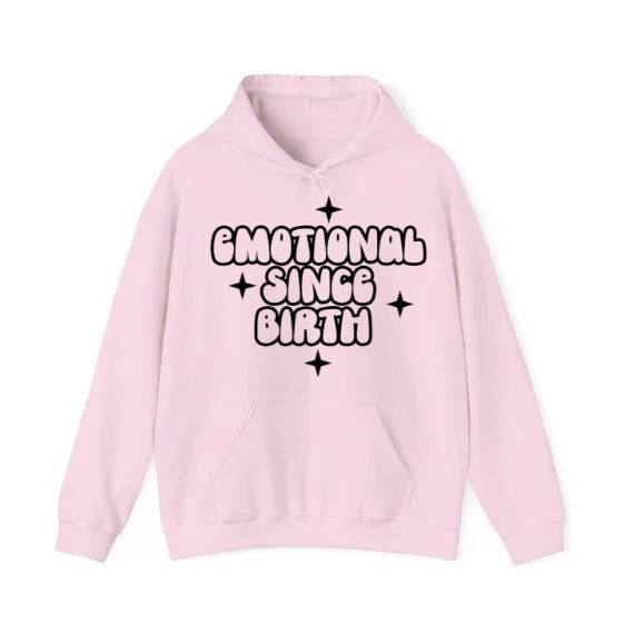 Emotional Since Birth