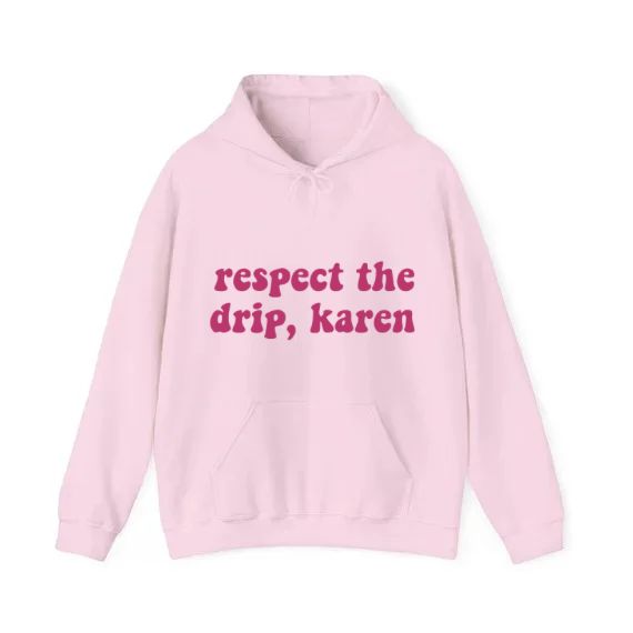 Respect The Drip, Karen