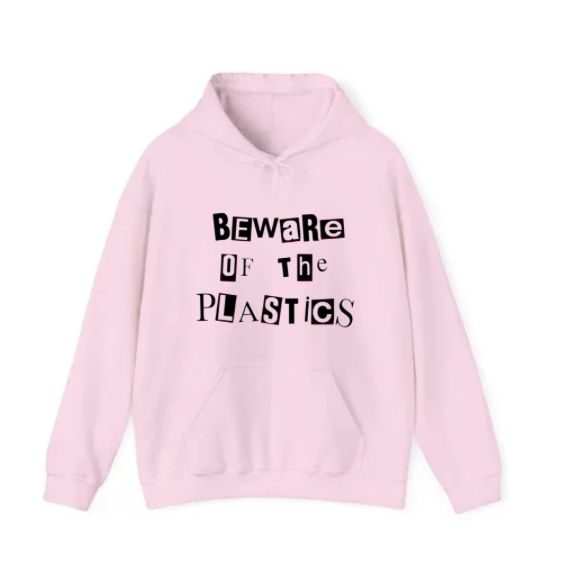 Beware Of The Plastics