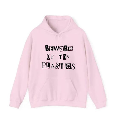 Beware Of The Plastics