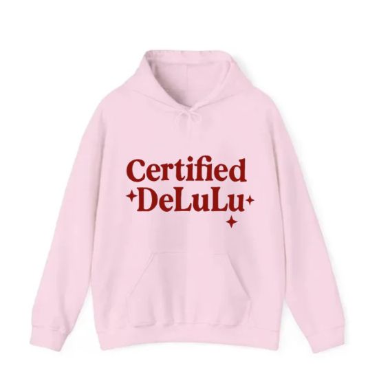Certified Delulu