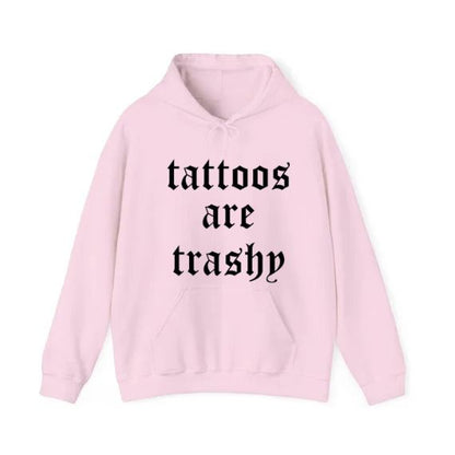 Tattoos Are Trashy