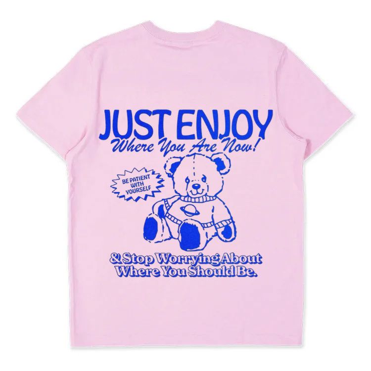 Just Enjoy Where You Are Now