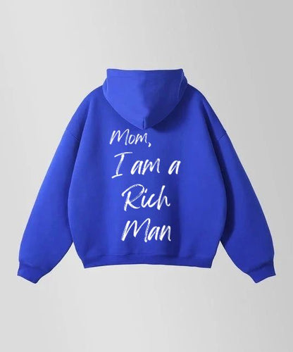 Mom, I am a rich man