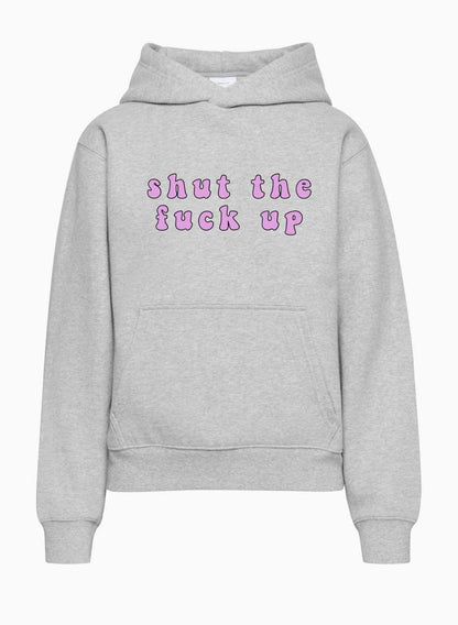 Shut The F*ck Up