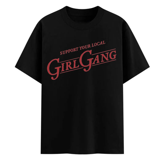 Support your local Girl Gang