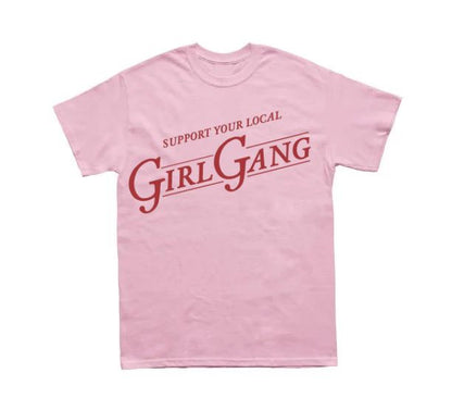 Support your local Girl Gang
