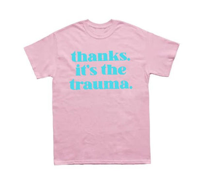 Thanks it's the Trauma