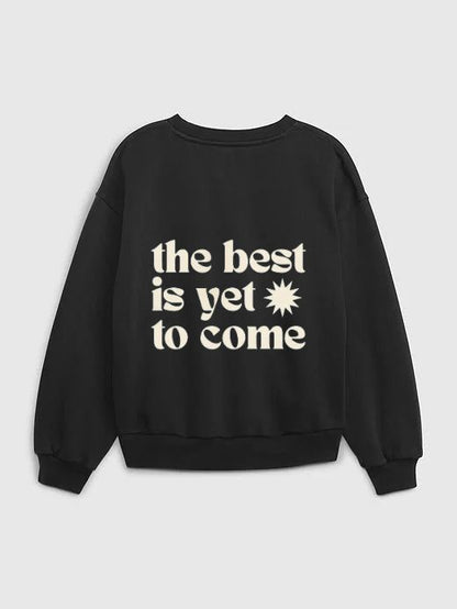 The Best Is Yet To Come