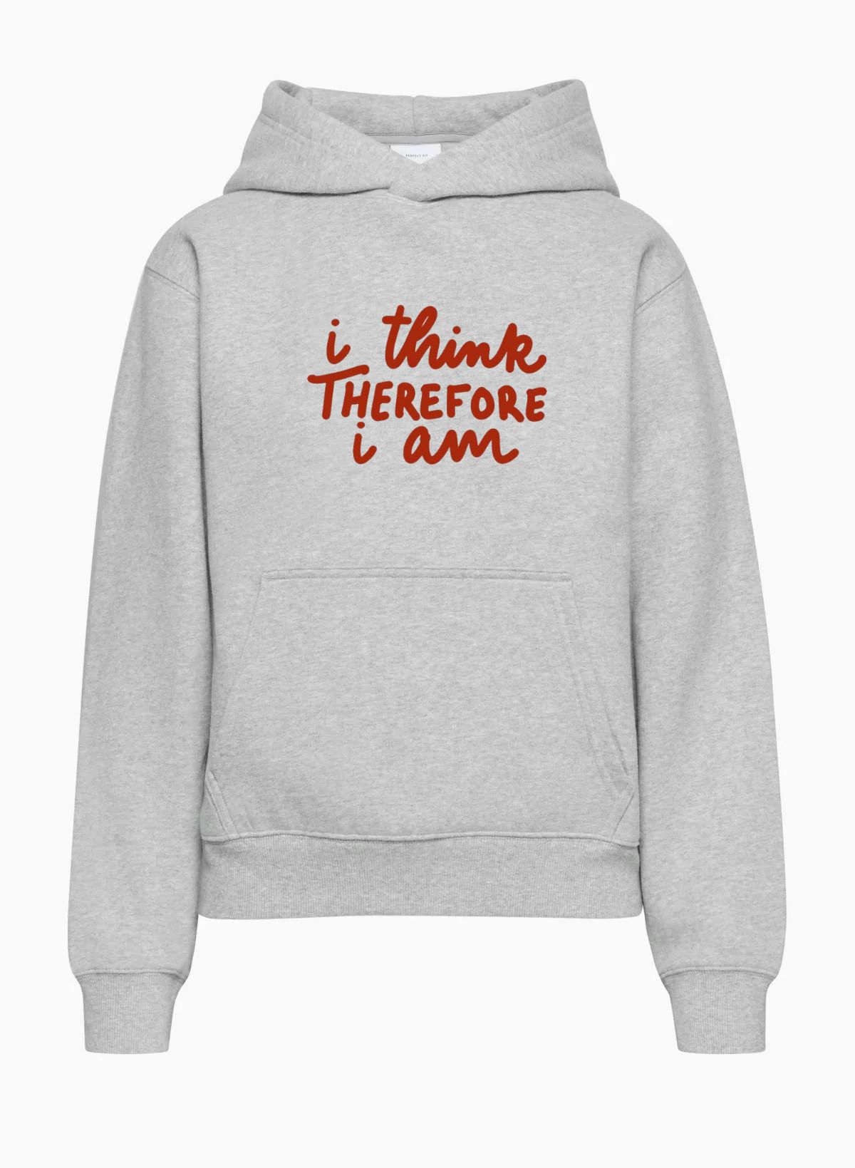 I Think Therefore I am