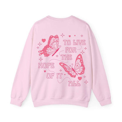 To Live For The Hope Of It All