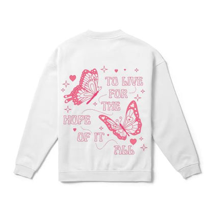 To Live For The Hope Of It All