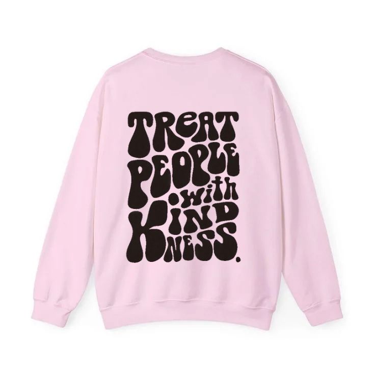 Treat People With Kindness