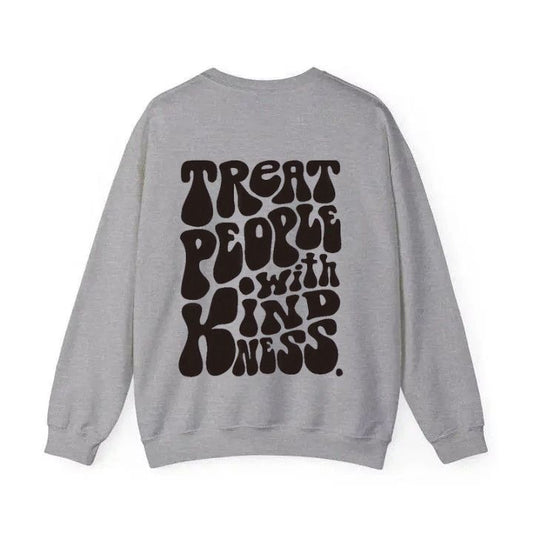 Treat People With Kindness