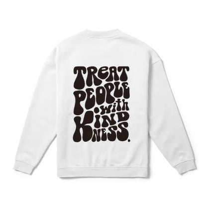 Treat People With Kindness