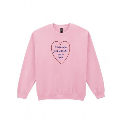 I literally just want to be in bed