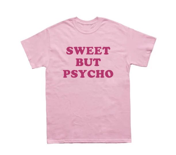 Sweet But Psycho